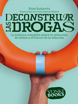 cover image of Deconstruir las drogas